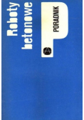 Roboty betonowe poradnik