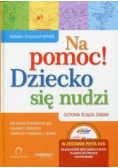 Na pomoc Dziecko się nudzi