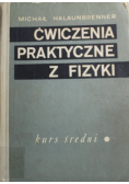 Ćwiczenia praktyczne z fizyki kurs średni
