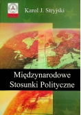 Międzynarodowe stosunki polityczne wybrane zagadnienia