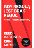 Gdy regułą jest brak reguł