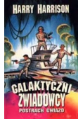 Galaktyczni zwiadowcy postrach gwiazd