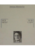 Mój świat moje czasy