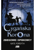 Cygańska Korona Tom 2 Zbiegowie i spiskowcy
