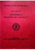 Grobowiec Władysława Jagiełły