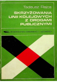 Skrzyżowania linii kolejowych z drogami