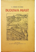 Budowa miast 1916 r.