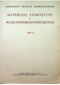 Materiały starożytne i wczesnośredniowieczne tom II