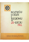 Rozwój łodzi i regionu w 25 leciu PRL