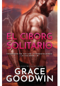 El Ciborg Solitario