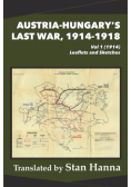 Austria-Hungary's Last War, 1914-1918 Vol 1 (1914)