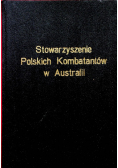 Stowarzyszenie Polskich Kombatantów w Australii (1950 - 1992)