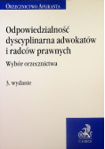Odpowiedzialność dyscyplinarna adwokatów i radców prawnych