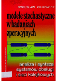 Modele stochastyczne w badaniach operacyjnych