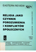 Religia jako czynnik porozumienia i konfliktów Tom 3