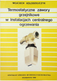 Termostatyczne zawory grzejnikowe w instalacjach centralnego ogrzewania