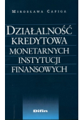 Działalność kredytowa monetarnych instytucji finansowych