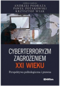 Cyberterroryzm zagrożeniem XXI wieku