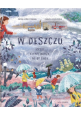 W deszczu, czyli co się dzieje, kiedy pada