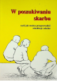 W poszukiwaniu skarbu czyli jak można przeprowadzić rekolekcje szkolne