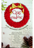 Czas cudów czyli opowieści pod jemiołą