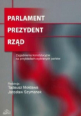 Parlament, Prezydent, Rząd