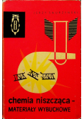 Chemia niszcząca materiały wybuchowe