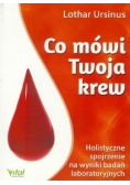 Co mówi Twoja krew