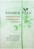 Shinrin yoku Japońska sztuka czerpania mocy z przyrody