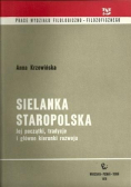 Sielanka staropolska Jej początki tradycje i główne kierunki rozwoju