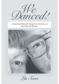 We Danced!