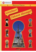 Wrocław? Ciekawe dlaczego?