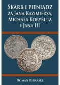 Skarb i pieniądz za Jana Kazimierza