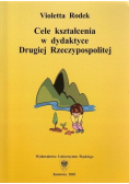 Cele kształcenia w dydaktyce Drugiej Rzeczypospolitej