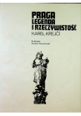 Praga Legenda i Rzeczywistość