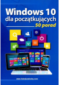 Windows 10 dla początkujących 50 porad