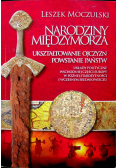 Narodziny międzymorza