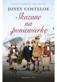 Skazane na poniewierkę