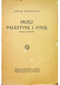 Przez Palestynę i Syrję 1925 r.