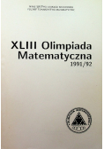 XLIII Olimpiada Matematyczna 1991 92