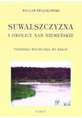 Suwalszczyzna i okolice Nad Niemeńskie...