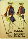 Polskie Korpusy Kadetów 1765 - 1956