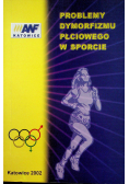 Problemy dymorfizmu płciowego w sporcie