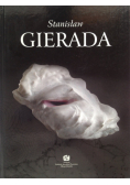 Stanisław Gierada Rzeźba i rysunek