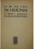 Św Hieronim żywot dzieła charakterystyka