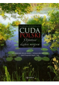 Cuda Polski Ostatnie dzikie miejsca