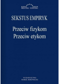 Przeciw fizykom przeciw etykom