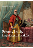 Portrety królow i wybitnych Polaków