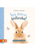 Czytanki-wyciszanki. Śpij dobrze, króliczku