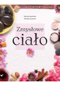 Zmysłowe ciało